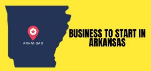 business to start in Arkansas