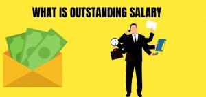 what is outstanding salary