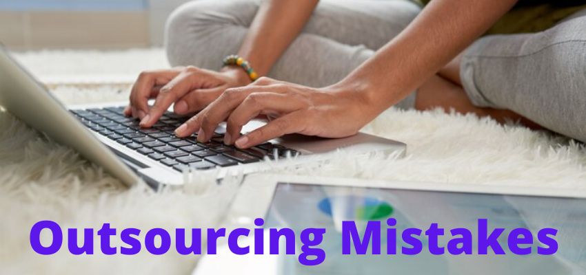 Outsourcing Mistakes